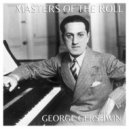 George Gershwin - That Certain Feeling