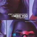 Jowy  &  Cristian Poow  - I Need You