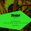 Canhoto - Somewhere Over The Clouds (TMWCC Remix)