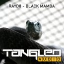 RayD8 - Black Mamba (Original Mix)