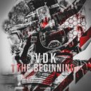 VDK - The Beginning