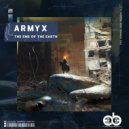 ArmyX - The End Of The Earth