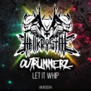 Outrunnerz - Let It Whip