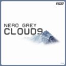 Nero Grey - Cloud 9