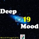 SVnagel ( LV ) - Deep Mood 19 by SVnagel (LV)