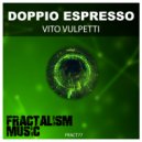 Vito Vulpetti - Doppio Espresso
