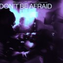 Diplo & Damian Lazarus feat. Jungle - Don't Be Afraid