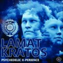 Lamat vs Kratos - Psychedelic X-Perience
