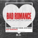 Unread feat. New Beat Order, Nito-Onna - Bad Romance