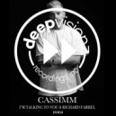 CASSIMM feat. RIchard Farrell - I'm Talking To You