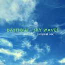 DASTIQUE - Sky Waves