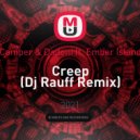 Camper & Dadoni ft. Ember Island - Creep