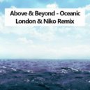 Above & Beyond pres Tranquility Base - Oceanic (London & Niko 2021 Remix)