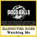 HANGOVER BOSS - Watching Me (Nico Heinz, Max Kuhn & Fabio De Magistris Remix)