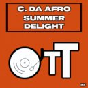 C. Da Afro - Summer Delight (Original Mix)