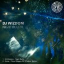 DJ Wizdom - Night Roller