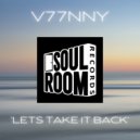 V77NNY - 'Lets Take It Back'