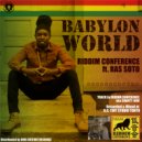 Riddim Conference, Ras Soto - Babylon World