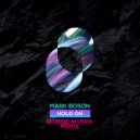 Mark Boson, Robbie Rivera - Hold On