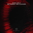 Samet Zorlu - Between The Clouds