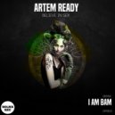 Artem Ready - Believe In Sex