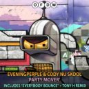 Eveningperple & Cody Nu Skool - Party Mover