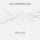 Ben Zimmermann - 'Tech Life'