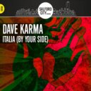 Dave Karma - Italia (By Your Side)