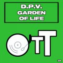 D.P.V. - Garden Of Life