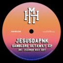 Jesusdapnk - Gamblers Getaway