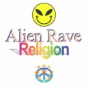 Alien Rave - Religion