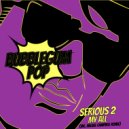 Serious 2 - My All