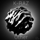 K-Raz - Lakotas Trip
