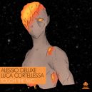 Alessio Deluxe & Luca Cortellessa - Got It ()