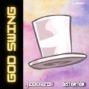Hookington & D​!​STORTION - God Swing