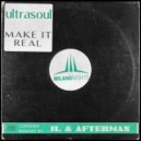 Ultrasoul - Make It Real