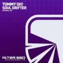 Tommy OH! - Soul Drifter