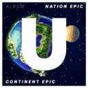 Nation Epic - Continent Epic