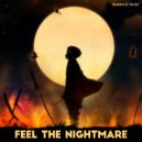 DJ AKD & DJ Sunny Raheja - Feel The Nightmare (feat. DJ Sunny Raheja)