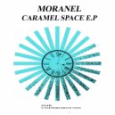 Moranel - Caramel Space