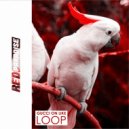 L.O.O.P - Everything (Original Mix)