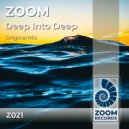 Zoom - Deep Into Deep