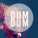 Jon Kennedy USA - Dum Dum