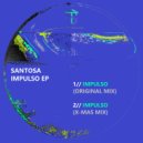 Santosa - Impulso (X-Mas Mix)