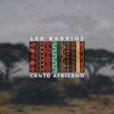 Dj Leo Barrios - Canto Africano ()