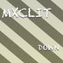 Mxclit - Down