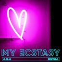 A.S.A - My Ecstasy