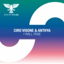 Ciro Visone & Anthya - I Will Rise