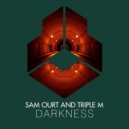 Sam Ourt and Triple M - Darkness