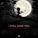 Ruslan Device & Katsu - I Still Love You
